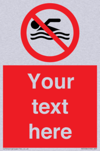 Custom No swimming prohibition Sign